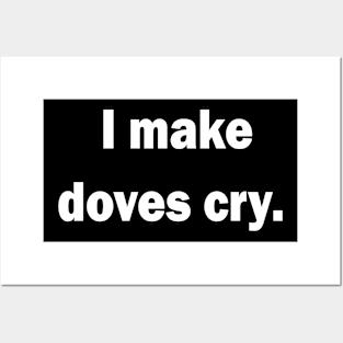 Doves Cry - White Posters and Art